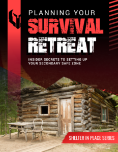 Planning Your Survival Retreat