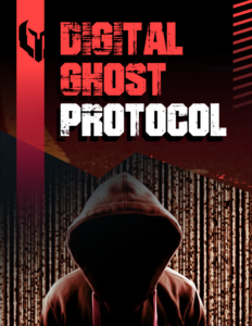Digital Ghost Protocol