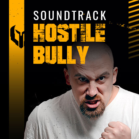 Hostile Bully Soundtrack
