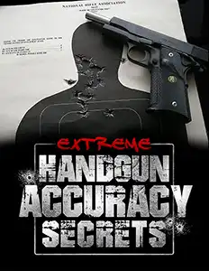 Handgun Accuracy Secrets