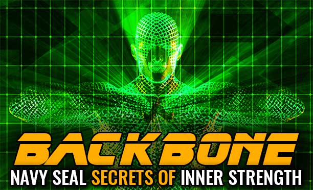 Backbone - Navy SEAL Secrets Of Inner Strength
