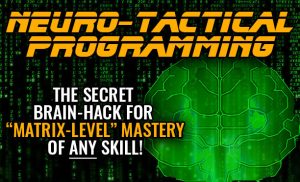 Neuro-Tactical Progamming