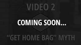 Video - Get Home Bag Coming Soon
