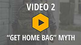 Video - Get Home Bag