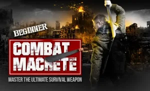 Combat Machete - Beginner