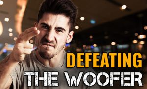 The Woofer De-escalation Tactics